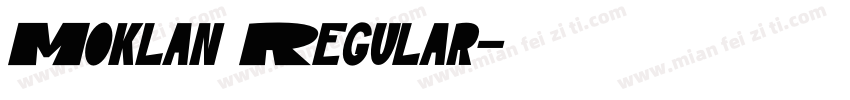Moklan Regular字体转换